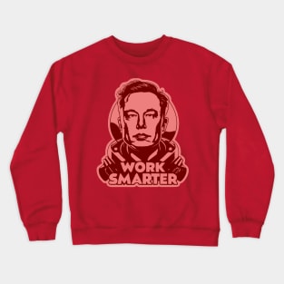 Work Smarter Crewneck Sweatshirt